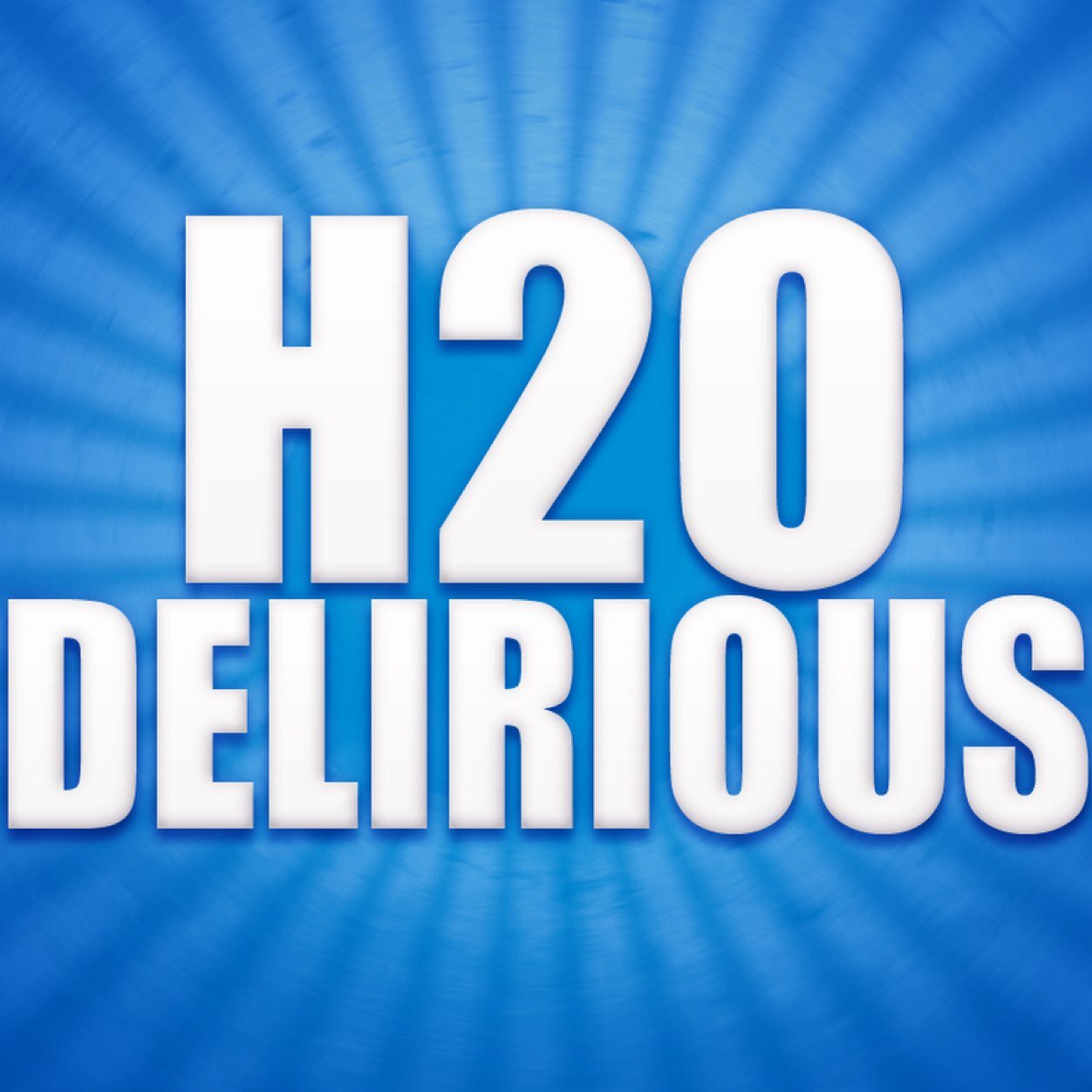 H2ODelerious