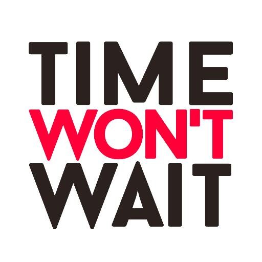 Time Won't Wait