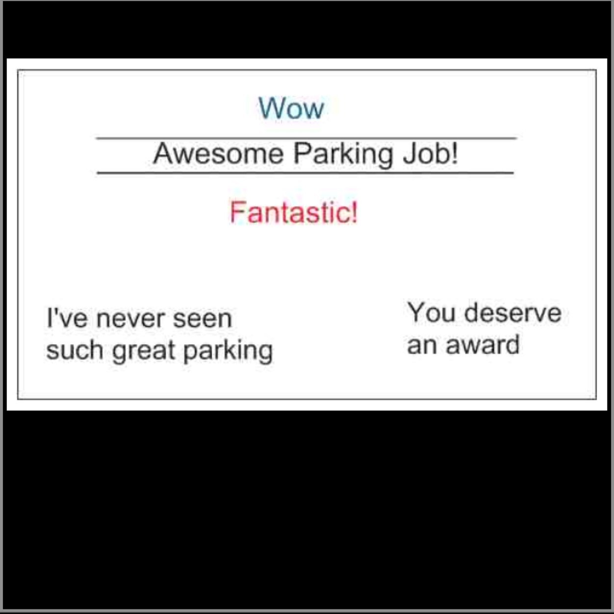 Giving awards for excellence in the skill of parking. Submissions: sarcasticparker@hotmail.com