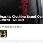 Look for us on Facebook Reach's Clothing Brand Company.           branding specialist ,local & foreign ,entrepreneur ,motivated