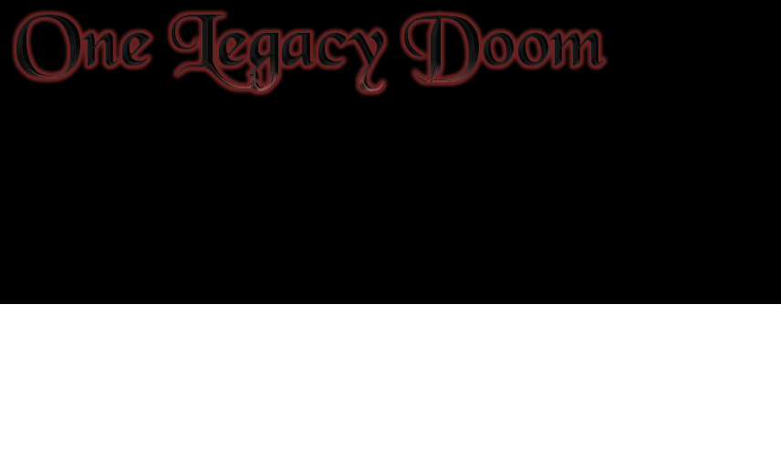 OneLegacyDoom's profile picture. We're a New Band. The Lead Singer is Dani Doom2. :D I still need members.