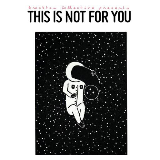 This is not for you Art Collective