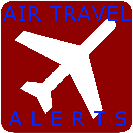 Alerting you to important air travel situations around the globe.