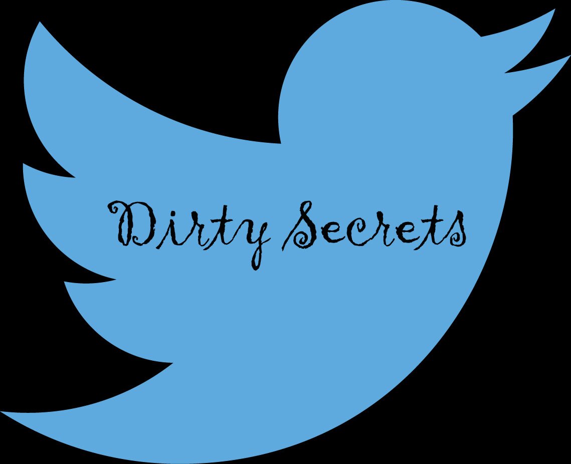dirty__secrets's profile picture. Dirty secrets in a twitter account which tweets your dirty secrets anonymously so everyone can see. Direct PM or dirtysecretstwitter@aol.com to sumbit a tweet
