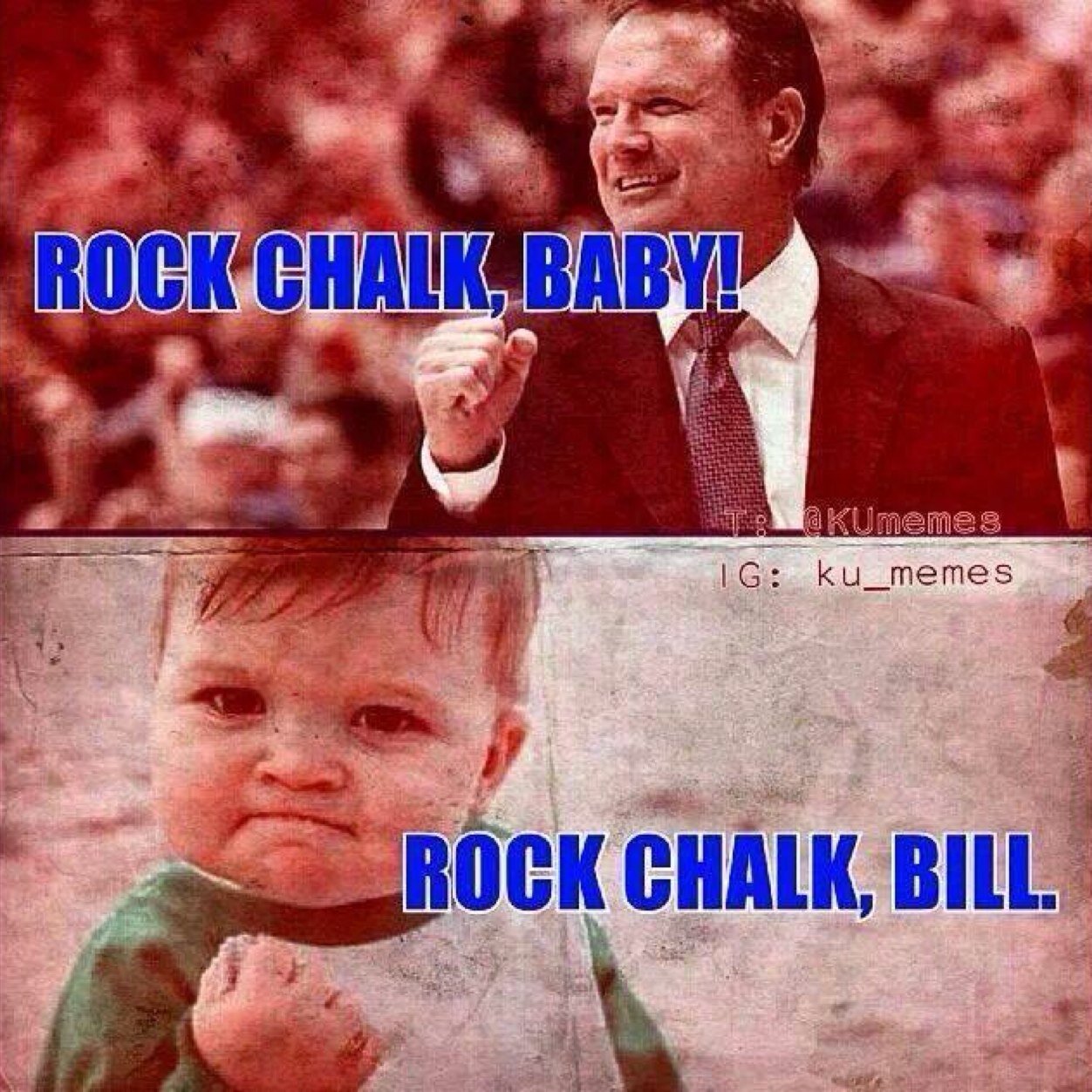 At Our house, We ROCK CHALK.