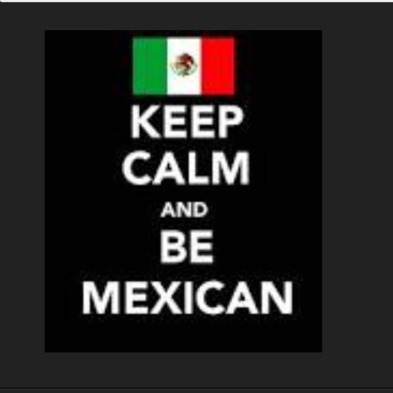 mexicans Forever ❤️