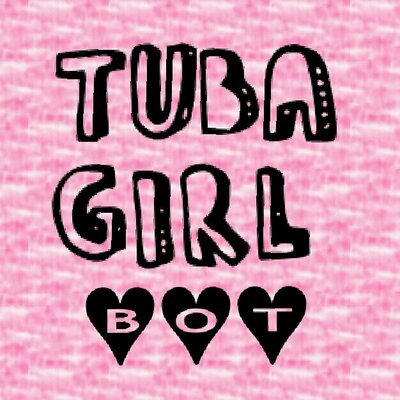 チューバ女子あるあるbot Tubagirlbot Twitter