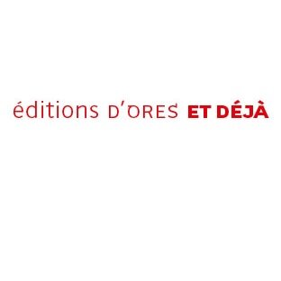 EDITIONS D'ORES ET DEJA - Maison d'édition indépendante fondée par Fabrice Millon en 2009.
