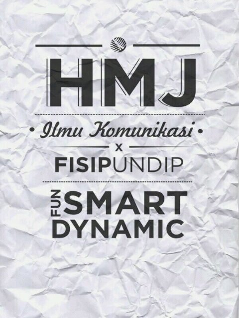 Akun resmi HMJ Ilmu Komunikasi Undip | FUN, SMART, AND DYNAMIC, Salam Komunikasi! | Email: hmjkomunikasi@gmail.com | CP : +6282169990088