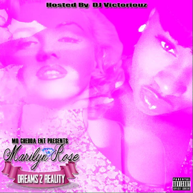 Follow me on IG @marilyn_rose_... And Download My new mixtape Dreams2Reality Hostes by Dj Victoriouz on Datpiff. My Mixtapez n Soundcloud 608-515-9604
