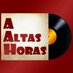 A Altas Horas (@AAltasHoras) Twitter profile photo