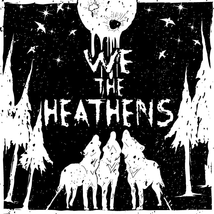 wetheheathens's profile picture. Folk Punk from the North