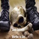 John DeVault - @WorthyToDie - Twitter
