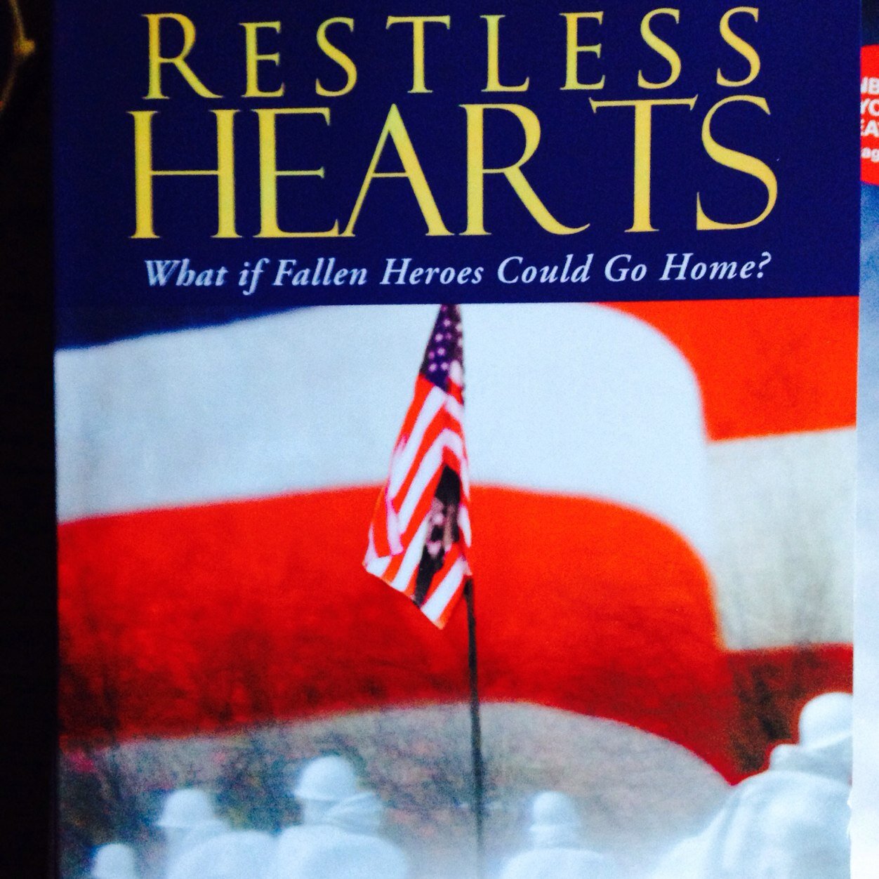 Restless Hearts, What if Fallen Heroes Could Go Home? Korean War Memorial Cover on Book, Screenplay, Retired U.S. Navy Commander