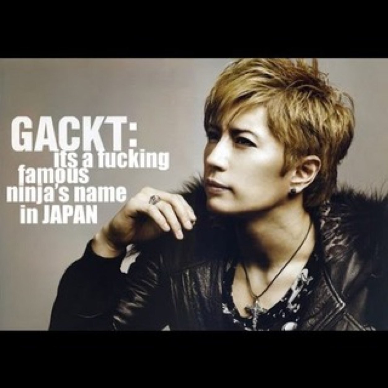 GACKTどえす。 真似してま… いや、GACKTどえす。