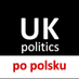 UKpoliticsPL (UKpolitics po polsku) (@UKpoliticsPL) Twitter profile photo