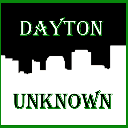 Come along with us as we explore Dayton's Unknown!