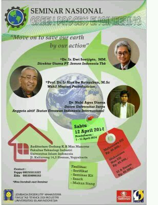 Seminar Nasional Green Process Engineering Move On to Save Our Earth by Our Action