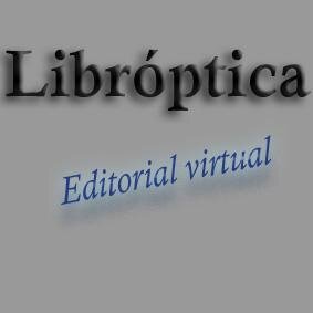 Editorial Libróptica es un espacio donde se edita, publica y vende libros en formato virtual (ebook).
