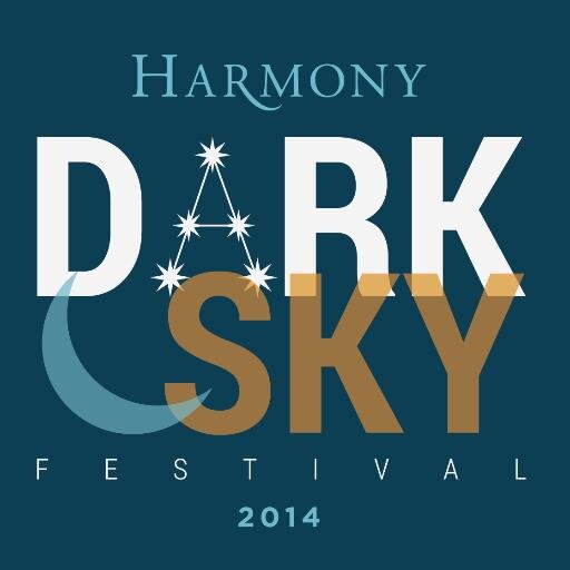 12th Annual Dark Sky Festival at Harmony.~~ Feb 28th, 2015 ~~         Be Part of the Solution, Fight Light Pollution!