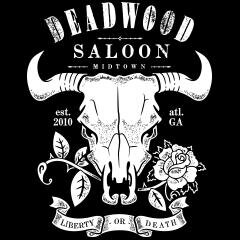 DeadwoodAtlanta's profile picture. Deadwood Saloon is located in the heart of Midtown Atlanta featuring fresh foods, good times and strong drinks every night of the week.