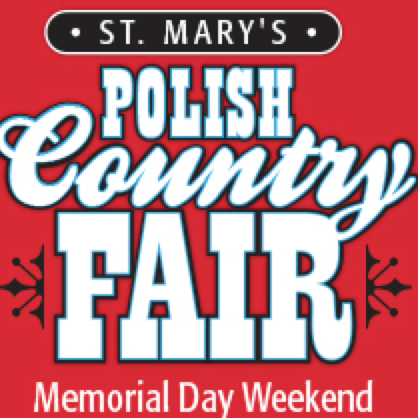 St_Marys_Fair's profile picture. St. Mary’s Polish Country Fair, hosted/sponsored by St. Mary's Prep, is the Traditional Start to Mich. Summer. Memorial Wknd 2016: May 27–May 30; by Jennifer