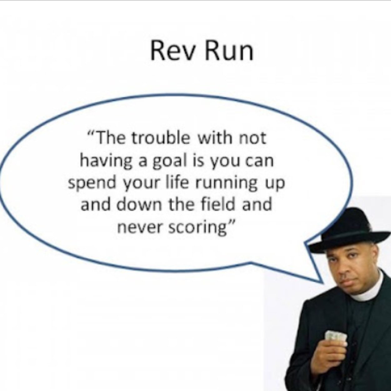 Jackin: Rev Run Quote Of The Day
