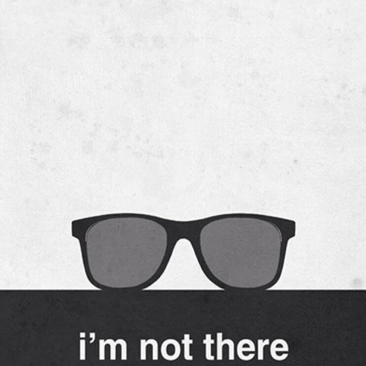 I wear my sunglasses at night
-Number 15-