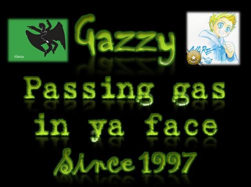 Gazzy from the Maximum Ride novels. I'm aka, Gasman, F28246eff, Zephyr, Captain Teror and The Sharkalator. I like to make bombs, pass gas, throw voices and fly.