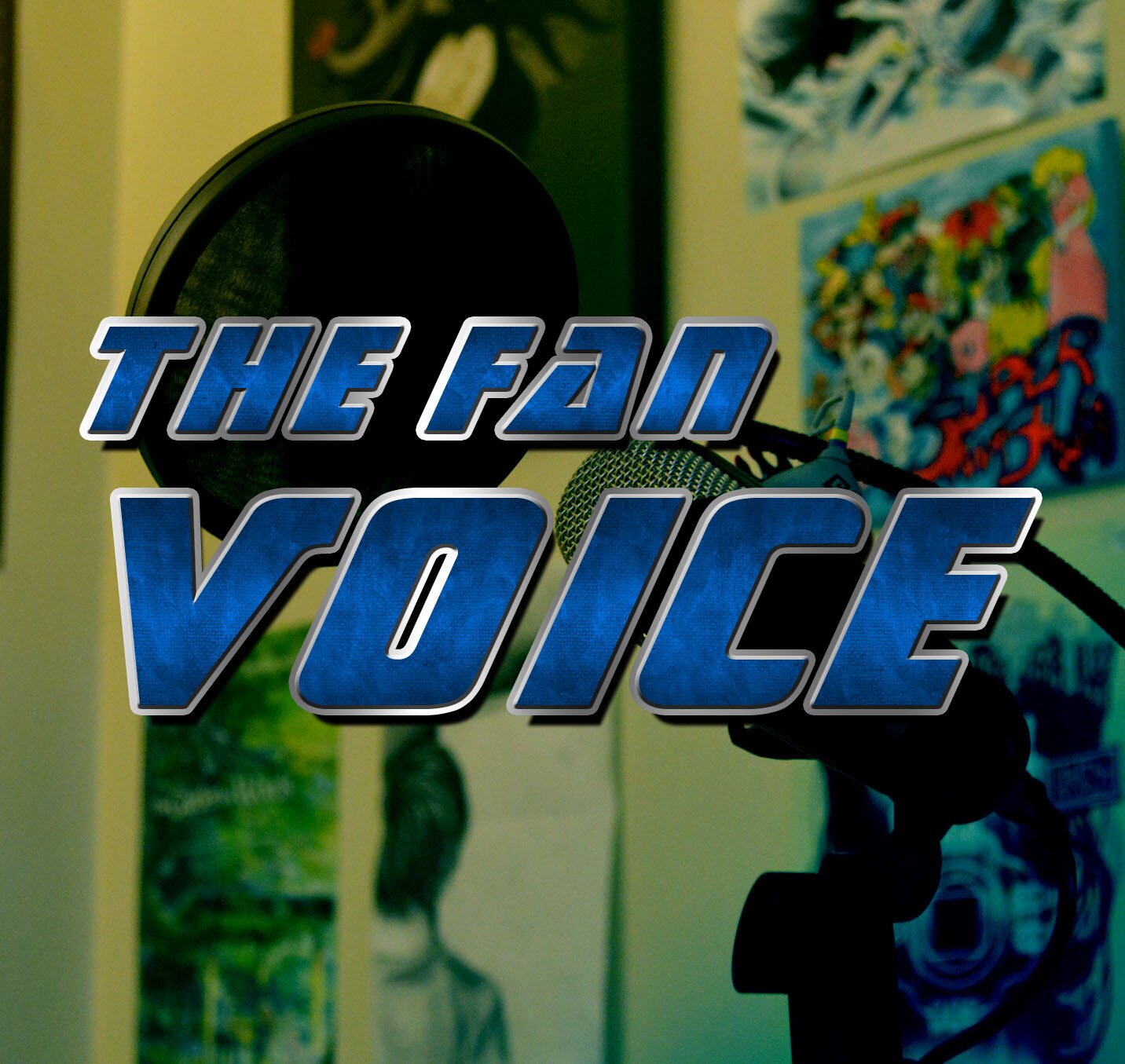 The Fan Voice is a team dedicated to discussing some of the latest and greatest impacts on pop culture.