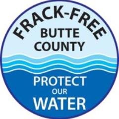 Grassroots campaign to halt fracking and other extreme extraction technologies in Butte County, CA