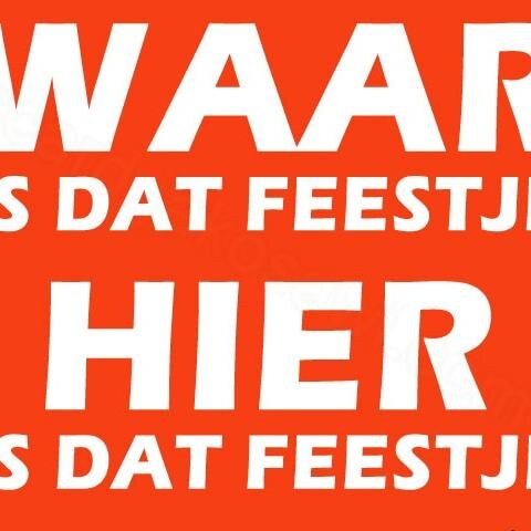 #hierisdatfeestje .., laat ons weten waar dat feestje is ! wij promoten !!! @hierisdatfeestje