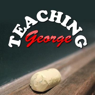 TeachingGeorge's profile picture. George is stuck in his ways ... Lets teach him some stuff