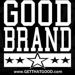 GOOD BRAND is an establishment from the #DFW. Follow us on Twitter & IG : @getthatgood. http://t.co/wJRVaJOVPP Get Connected... #IGotThatGOOD