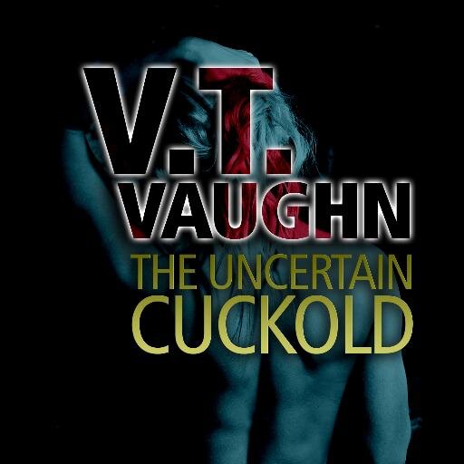 The Uncertain Cuckold is an explosive, erotic series of domination, humiliation, submission, sharing and denial. Book 1 is at http://t.co/n52VeKBQfe