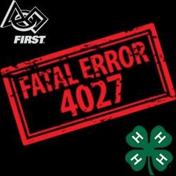 FIRST Robotic Competition team #4027, 4-H Fatal Error