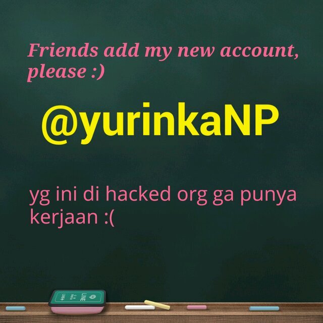 Follow my new account @yurinkaNP,yg ini di hacked,thx guys