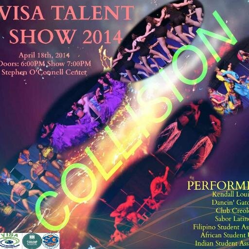 That's right, the annual VISA Talent Show is finally here and better than ever! On April 18th get ready for Collision!! Where cultures collide....