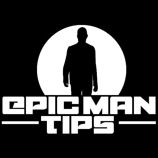 Epic tips for the modern male. We're here to help you become a legend.