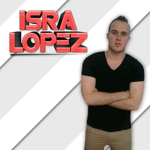 Club De Fans de Isra LopezDj Actualmente conocido por sus sesiones y remixes  Twiter Oficial @IsralopezDj