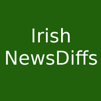 Irish NewsDiffs (@irishnewsdiffs) 's Twitter Profile