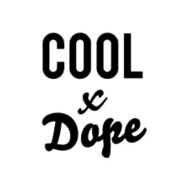 Cool and Dope