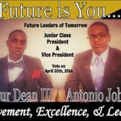Go ahead Junior Class, and vote for me, Antonio Johnson, and Arthur Dean III as Junior Class President and Vice President.