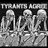Tyrants Agree