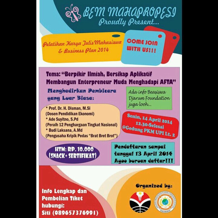 BEM MAHAPROPESI Proudly Present : Pelatihan Karya Tulis Mahasiswa dan Business Plan 2014, 14 April 2014, 12.30-selesai HTM: Rp.10.000.- | CP: SITI 089657376991