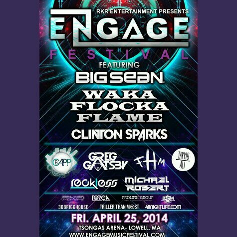 Engage Music Festival '14 - 4/25 | Feat. @BigSean, @WakaFlockabsm, @ClintonSparks & more.