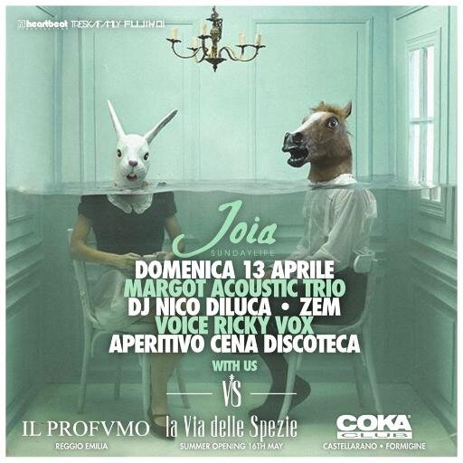 JOIA Sunday Life • Ogni Domenica dalle 19 • 
c/o Matterello - RUBIERA
info / liste / prenotazioni cene e tavoli
335.7049952 - 347.3108646 - 380.3012592