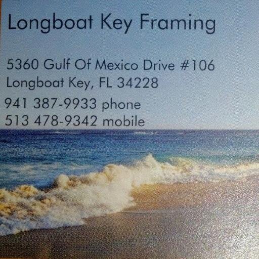 Longboat Key Framing serving all your quality framing needs!