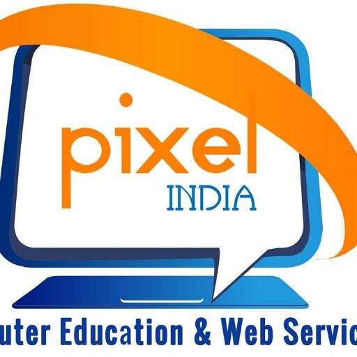 Welcome! PIXEL INDIA (Computer
Education & Web Services) as an IT Service ISO 9001:2008 Certified 
Company & Institution