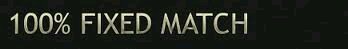 True Informations about Fixed Matchs. No chance to lose.